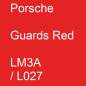 Preview: Porsche, Guards Red, LM3A / L027.
